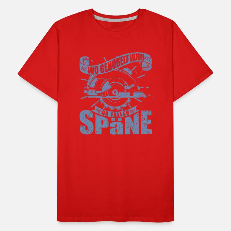 Wo gehobelt wird fallen Späne Männer Premium Bio T-Shirt