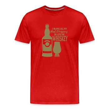 Mauvaises décisions Dicton du whisky - T-shirt bio Premium Homme - rouge - Devant - Damien (186cm)