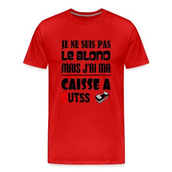 JE NE SUIS PAS LE BLOND MAIS J'AI MA CAISSE A OUTS - T-shirt bio Premium Homme - rouge - Devant - Damien (186cm)