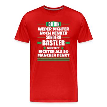 Neither poets nor thinkers, but tinkerers - Men's Premium Organic T-Shirt - red - Front - Damien (186cm)