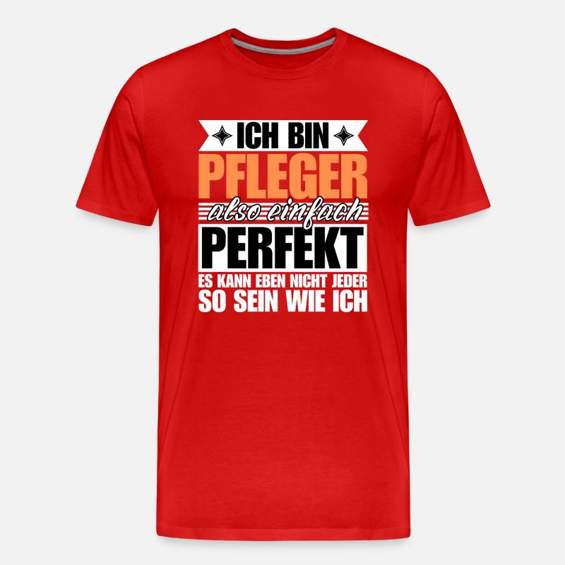 Perfekter Pfleger - Männer Premium Bio T-Shirt - undefined