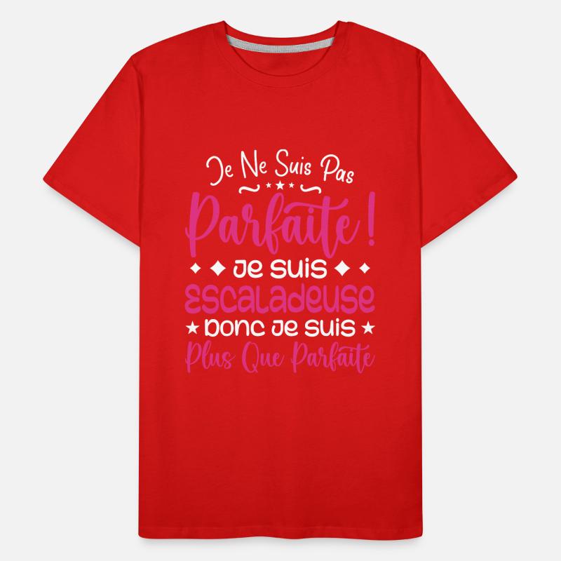 Ein mehr als perfekter Kletterer, ein Traumberuf Männer Premium Bio T-Shirt