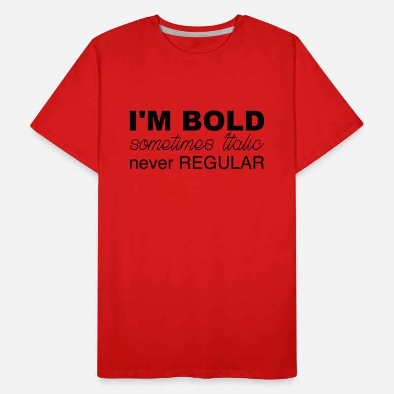 Im bold Men's Premium Organic T-Shirt