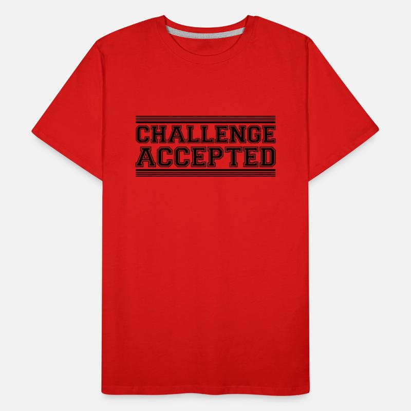 Défi accepté Design T-shirt bio Premium Homme