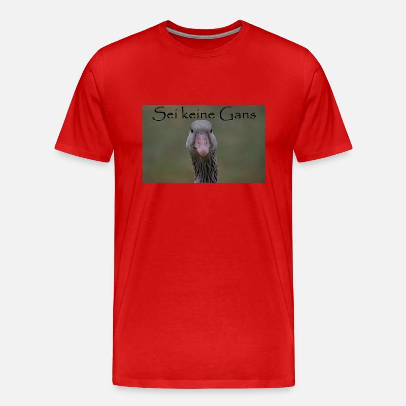 Sei keine Gans - Männer Premium Bio T-Shirt - Rot