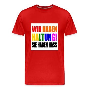 wir haben haltung sie haben hass - Männer Premium Bio T-Shirt - Rot - Vorne - Damien (186cm)