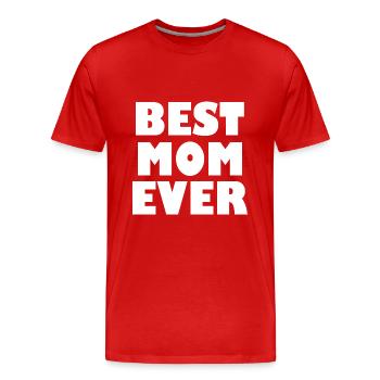 Best mom ever - Männer Premium Bio T-Shirt - Rot - Vorne - Damien (186cm)
