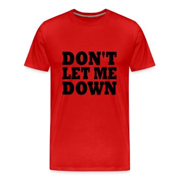 Don't let me down - T-shirt bio Premium Homme - rouge - Devant - Damien (186cm)