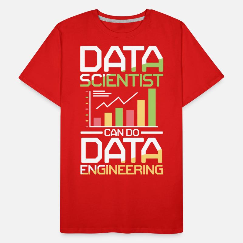 Data Scientists Can Do Data Engineering Männer Premium Bio T-Shirt