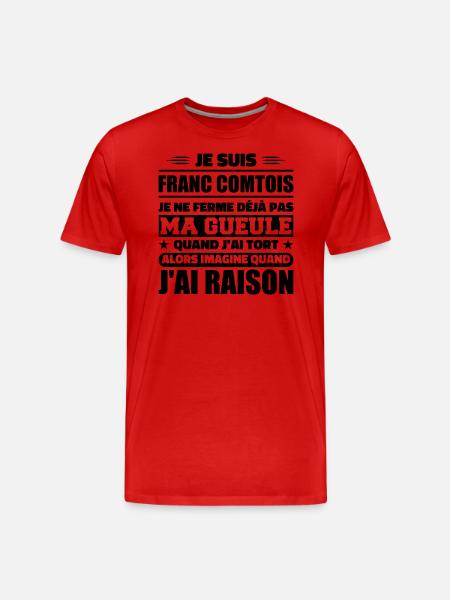 Franc comtois je ferme pas ma gueule franche comté - T-shirt bio Premium Homme - rouge