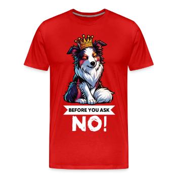 Avant de demander aux Australian Shepherds Aussie Aussies - T-shirt bio Premium Homme - rouge - Devant - Damien (186cm)