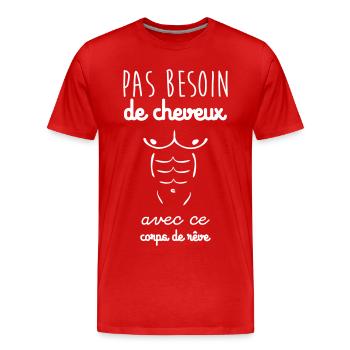 pas besoin de cheveux - T-shirt bio Premium Homme - rouge - Devant - Damien (186cm)