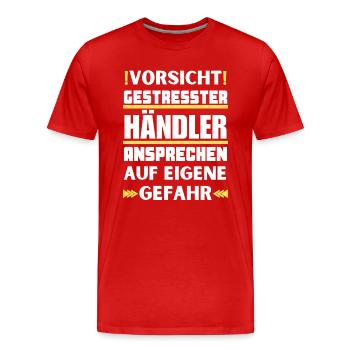 Gestresster Händler nicht ansprechen! - Männer Premium Bio T-Shirt - Rot - Vorne - Damien (186cm)