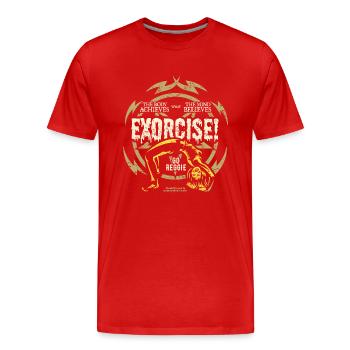 Funny Gym T Shirt Exorcise! für Horror Film Fans - Männer Premium Bio T-Shirt - Rot - Vorne - Damien (186cm)