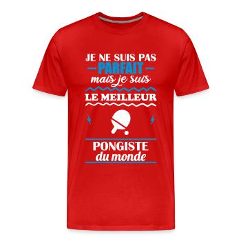 Pas parfait mais meilleur pongiste du monde - T-shirt bio Premium Homme - rouge - Devant - Damien (186cm)