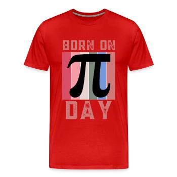 Born On Pi Day Maths Enthusiast March 14th Pi Day - Men's Premium Organic T-Shirt - red - Front - Damien (186cm)