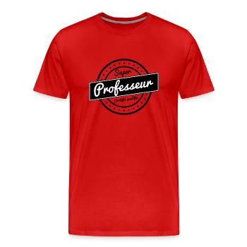 Super professeur - T-shirt bio Premium Homme - rouge - Devant - Damien (186cm)