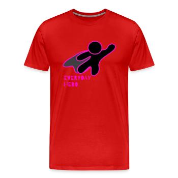 If you are also an Everyday Hero (pink) - Men's Premium Organic T-Shirt - red - Front - Damien (186cm)