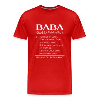 Türkischer Vater Baba definition - Männer Premium Bio T-Shirt - Rot - Vorne - Damien (186cm)