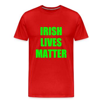 Irish lives matter - T-shirt bio Premium Homme - rouge - Devant - Damien (186cm)