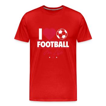 I love football for life - Men's Premium Organic T-Shirt - red - Front - Damien (186cm)