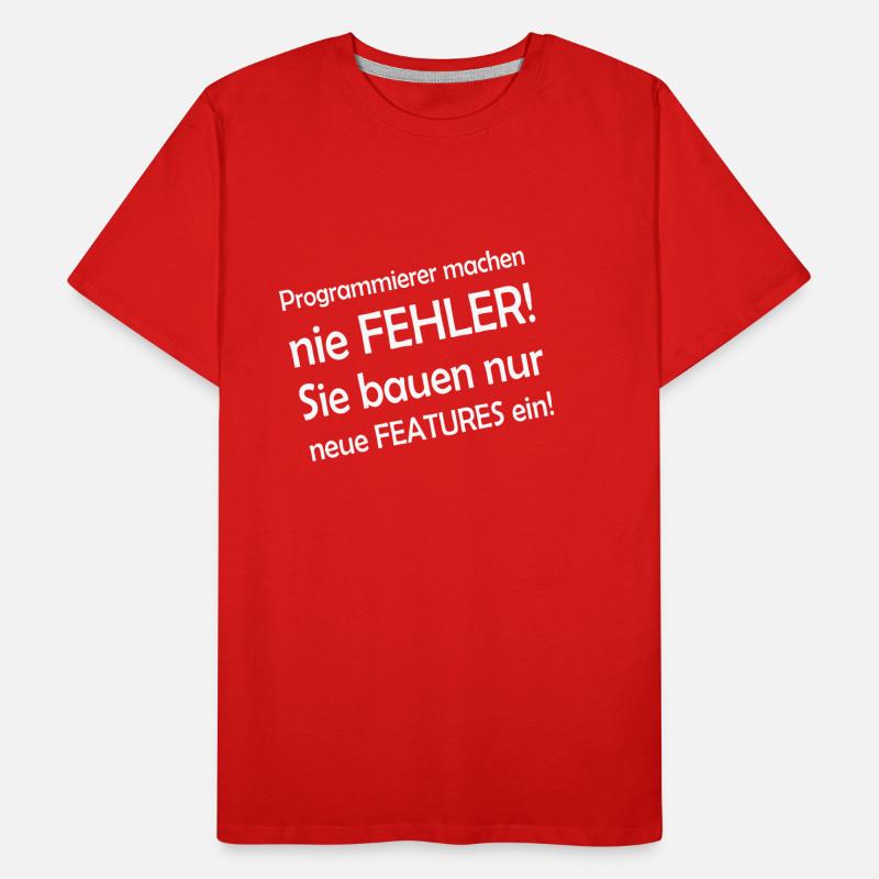 Programmierer machen nie Fehler - sie bauen nur Männer Premium Bio T-Shirt