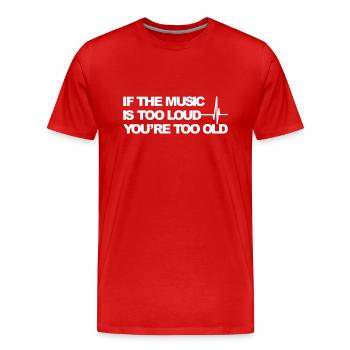Wenn die Musik zu laut ist - Männer Premium Bio T-Shirt - Rot - Vorne - Damien (186cm)