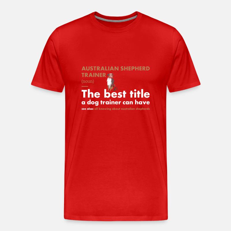 Dog Aussie Trainer Definiton - Männer Premium Bio T-Shirt - Rot