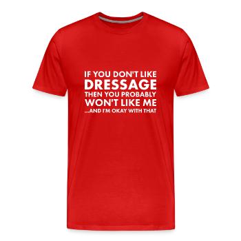 Rider If You Don't Like Dressage - Men's Premium Organic T-Shirt - red - Front - Damien (186cm)