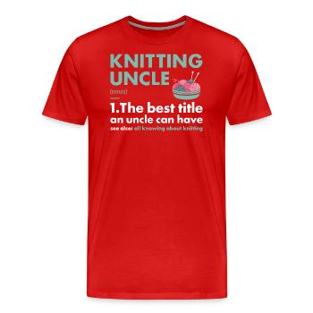 Knitter Uncle Definition Knitting - Men's Premium Organic T-Shirt - red - Front - Damien (186cm)