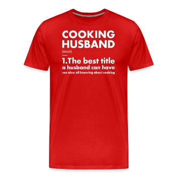 Cook Husband Definition Cooking - Men's Premium Organic T-Shirt - red - Front - Damien (186cm)