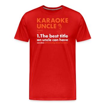 Singer Uncle Definition Karaoke - Männer Premium Bio T-Shirt - Rot - Vorne - Damien (186cm)