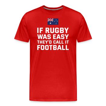 If Rugby Was Easy Australia Rugby - Men's Premium Organic T-Shirt - red - Front - Damien (186cm)