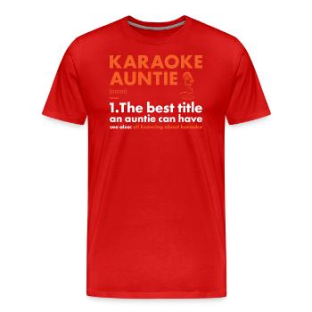 Singer Auntie Definition Karaoke - Männer Premium Bio T-Shirt - Rot - Vorne - Damien (186cm)