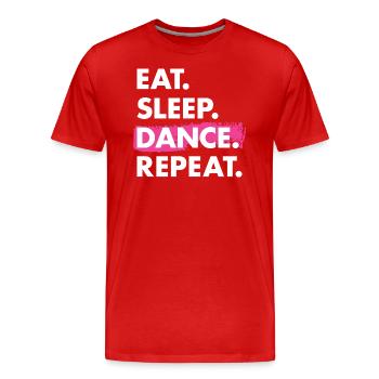 Dancer Eat Sleep Dancing - Men's Premium Organic T-Shirt - red - Front - Damien (186cm)