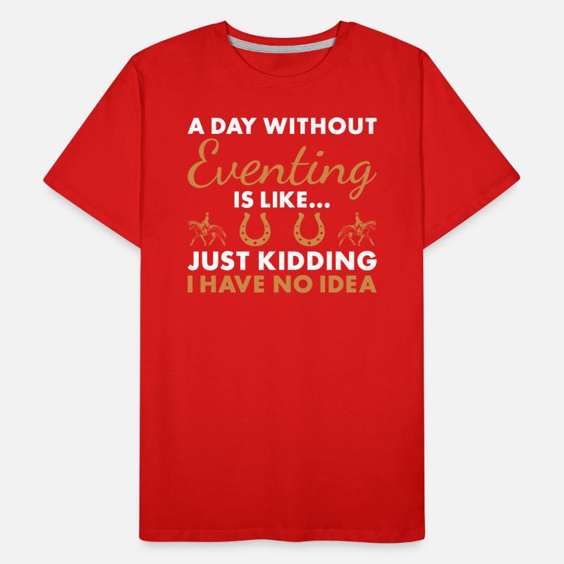 Cavalier Une journée sans concours complet T-shirt bio Premium Homme