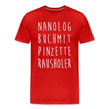 Geocacher: Nanologbuch-mit-Pinzette-Rausoler - Männer Premium Bio T-Shirt - Rot - Vorne - Damien (186cm)
