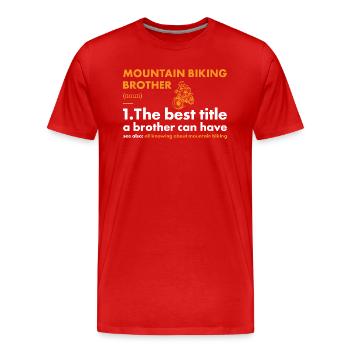 Biker Brother Definition Mountain Biking - Men's Premium Organic T-Shirt - red - Front - Damien (186cm)