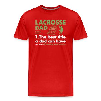 Sport Dad Definition Lacrosse - Men's Premium Organic T-Shirt - red - Front - Damien (186cm)