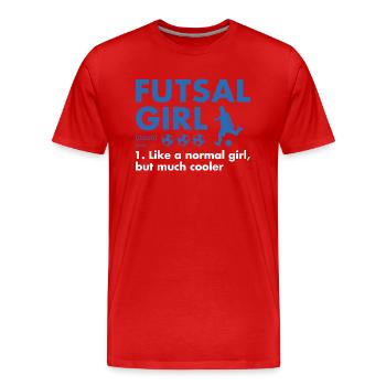 Sport Girl Definition Futsal - Männer Premium Bio T-Shirt - Rot - Vorne - Damien (186cm)
