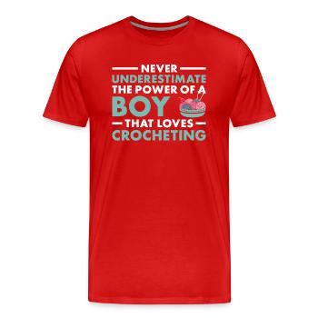 Crocheter Never Underestimate The Power Of A Boy - Men's Premium Organic T-Shirt - red - Front - Damien (186cm)
