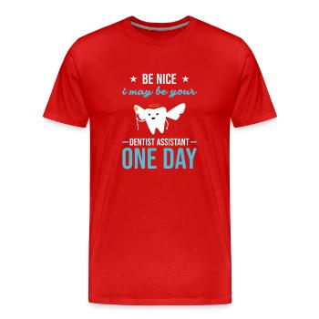Hygienist Be Nice I May Be Your Dental Assistant - Männer Premium Bio T-Shirt - Rot - Vorne - Damien (186cm)