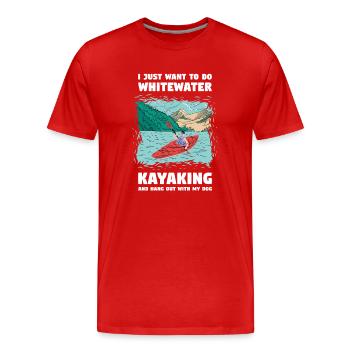 Just Want Whitewater Kayaking And Hang Out My Dog - Männer Premium Bio T-Shirt - Rot - Vorne - Damien (186cm)
