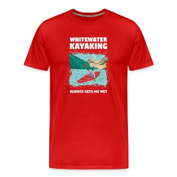 Whitewater Kayaking Always Gets Me Wet - Men's Premium Organic T-Shirt - red - Front - Damien (186cm)