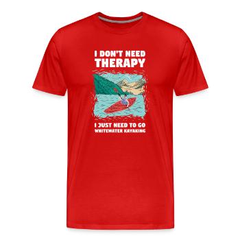 N’avez pas besoin de thérapie, vous avez juste besoin de faire du kayak en eau vive - T-shirt bio Premium Homme - rouge - Devant - Damien (186cm)