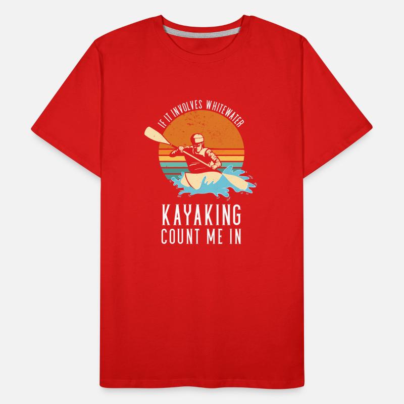 S’il s’agit de kayak en eau vive, comptez-moi dans T-shirt bio Premium Homme