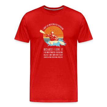 Je ne vais pas en kayak en eau vive Kayak - T-shirt bio Premium Homme - rouge - Devant - Damien (186cm)
