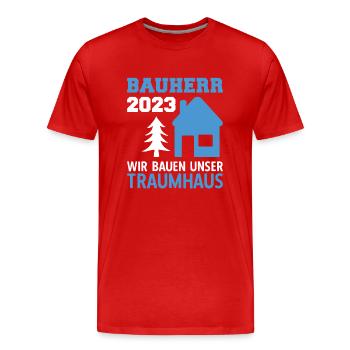 Wir Bauen Unser Traumhaus Bauleiter 2023 - Männer Premium Bio T-Shirt - Rot - Vorne - Damien (186cm)