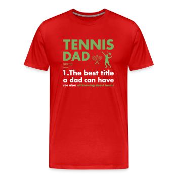 Sport Dad Definition Tennis - Männer Premium Bio T-Shirt - Rot - Vorne - Damien (186cm)