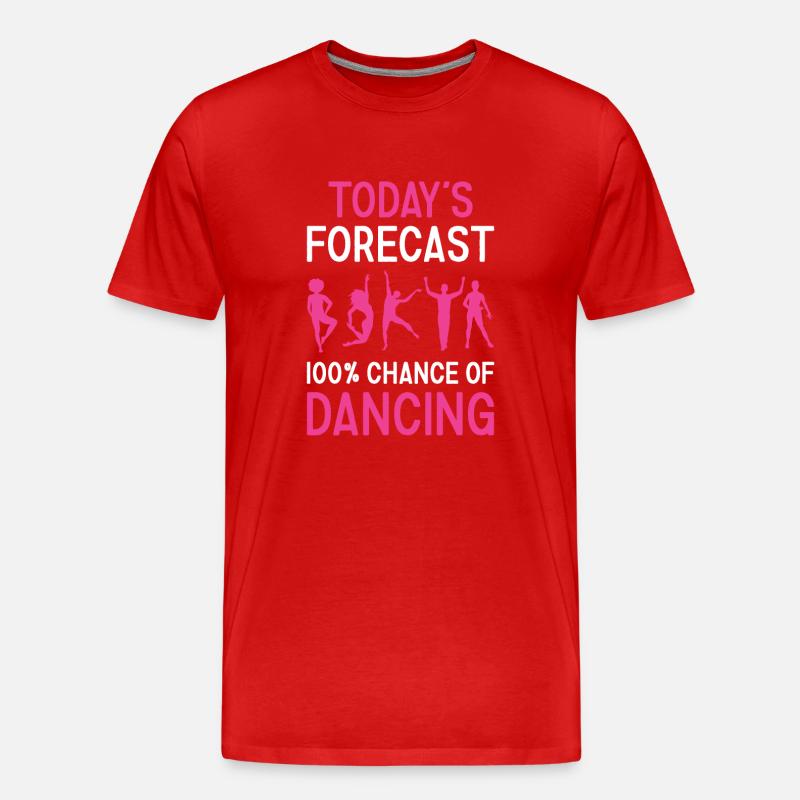 Dancer Today's Forecast Dancing - Männer Premium Bio T-Shirt - Rot